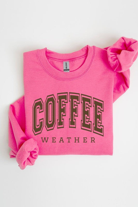 Coffee Weather Graphic Fleece Sweatshirts