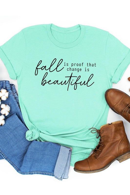 Fall Is Proof That Graphic Tee