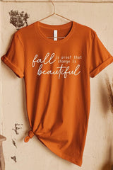 Fall Is Proof That Graphic Tee