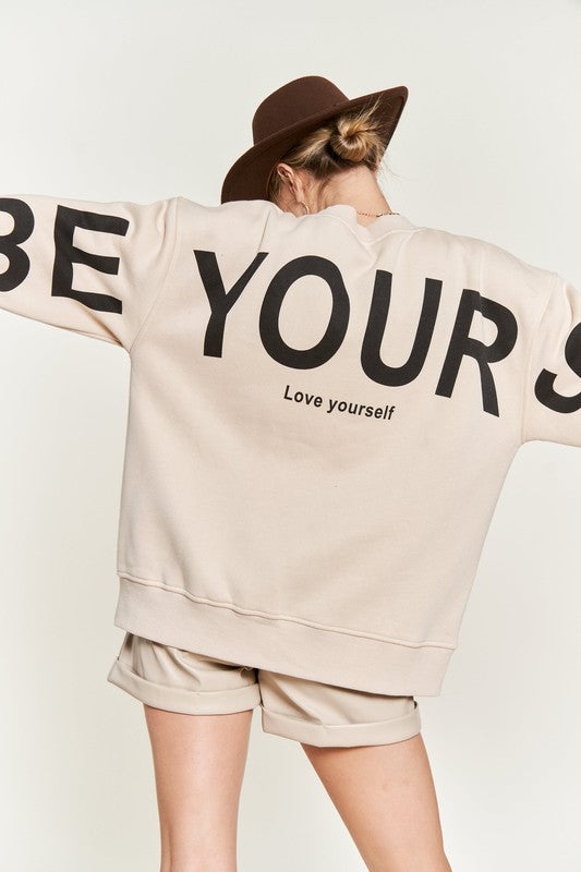 Be Yourself Printed oversized sweatshirt