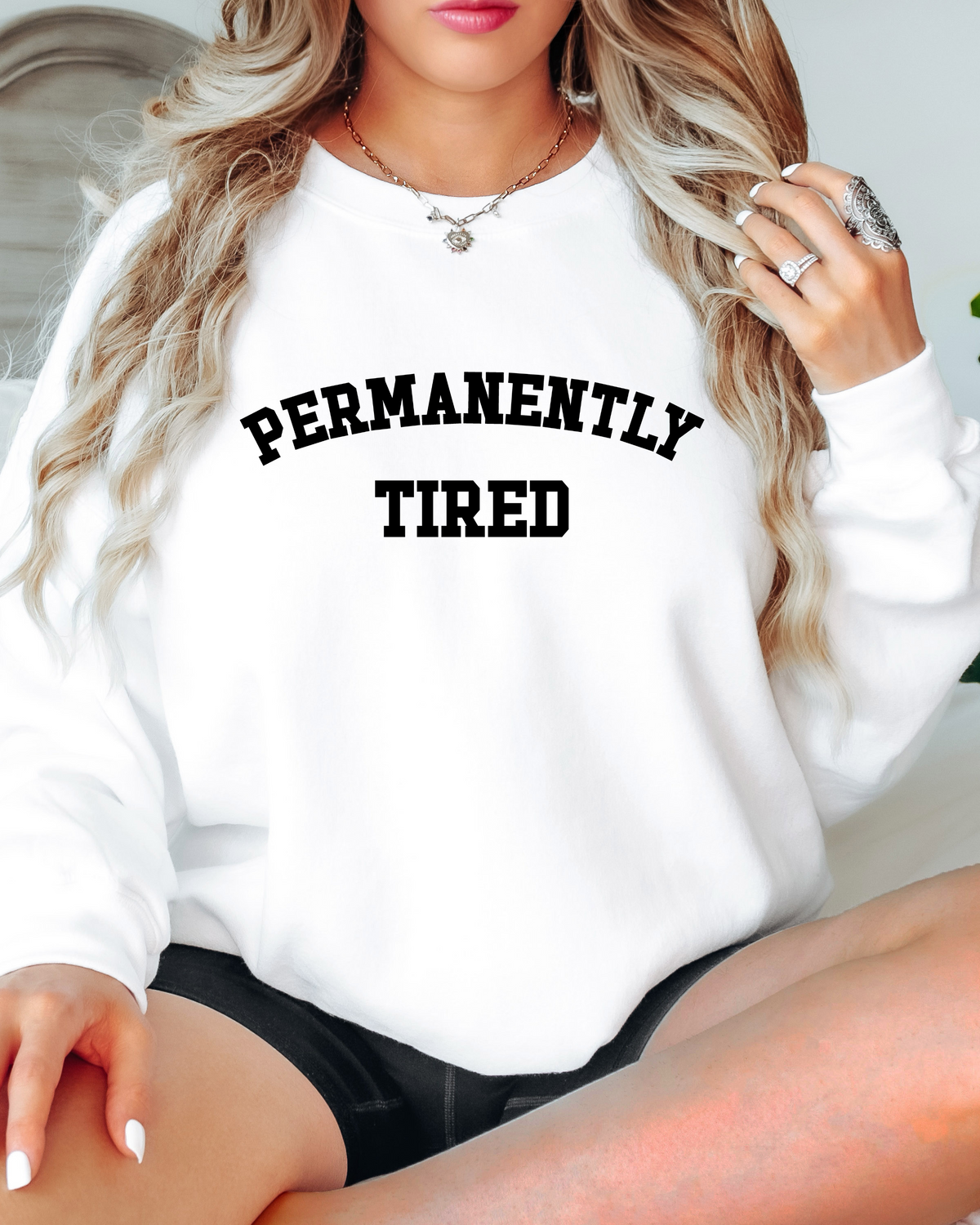 PERMANENTLY TIRED SWEATSHIRT