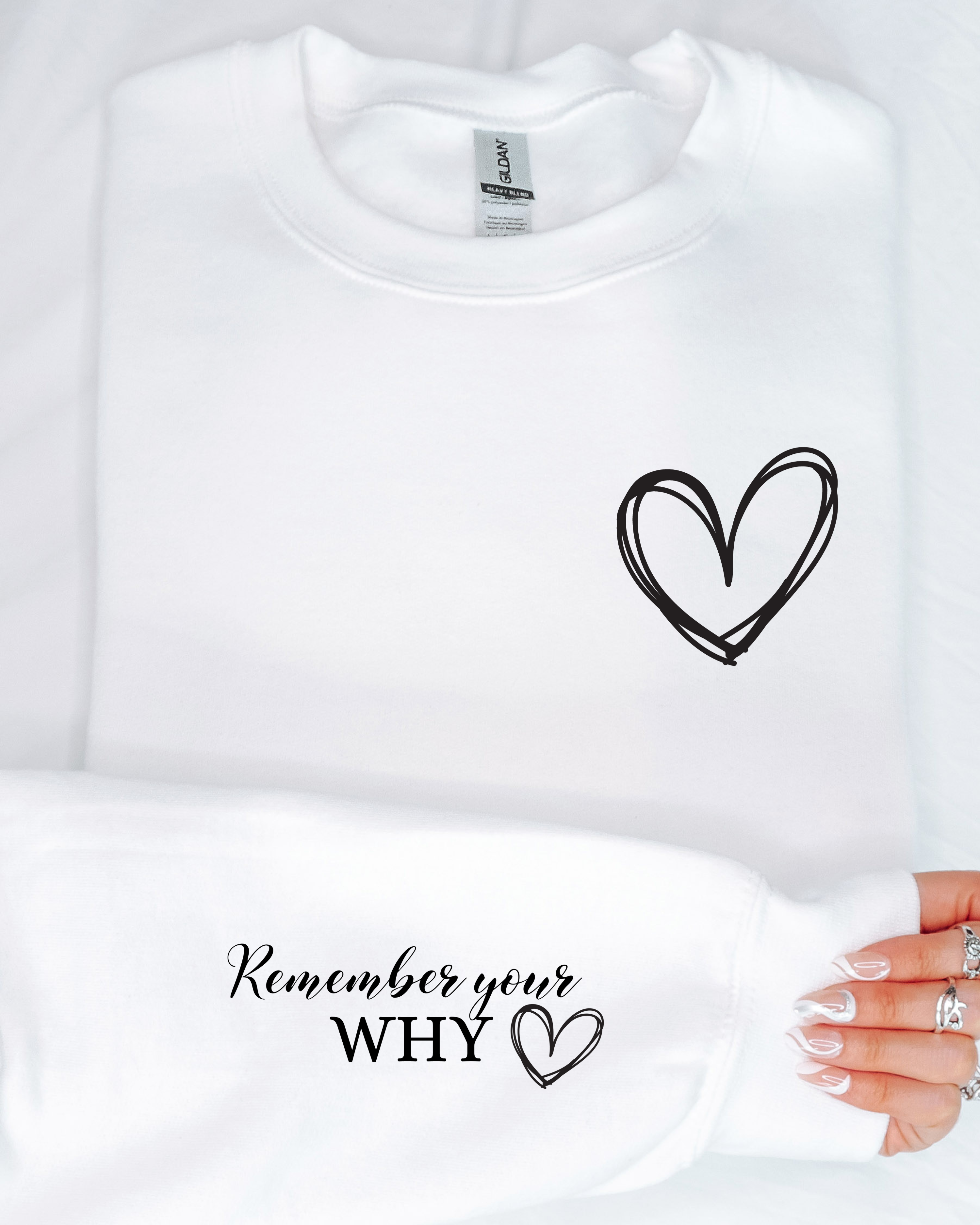 REMEMBER YOUR WHY SWEATSHIRT